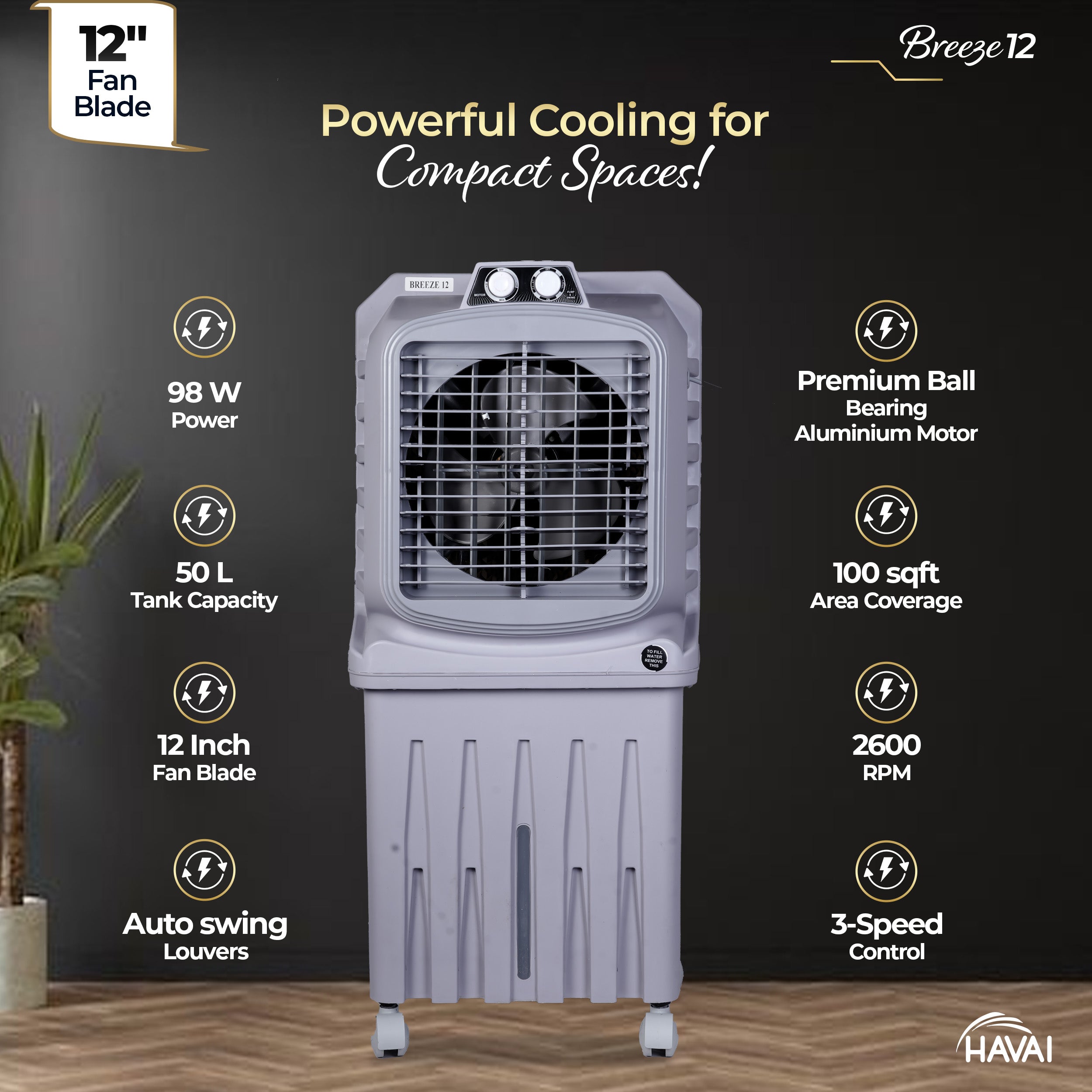 HAVAI Breeze-12 Personal Air Cooler | 50L Tank | 12″ Blade | Ideal for 100 sq ft Rooms | 98W Power | 8 ft Air Throw | 2600 RPM | Auto-Louver | 3-Speed | 1-Year On-Site Warranty (Grey)