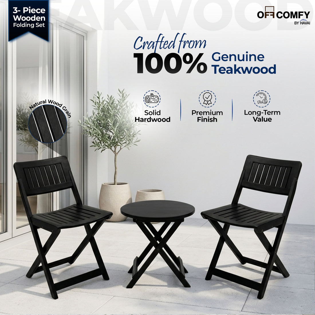 HAVAI Teakwood Foldable Balcony Furniture Set | 2 Chairs & 1 Table | Premium Solid Teak Wood Outdoor Patio Set | Garden, Balcony, Terrace & Cafe Furniture | Pre-Assembled Natural Wood Finish (BLACK)