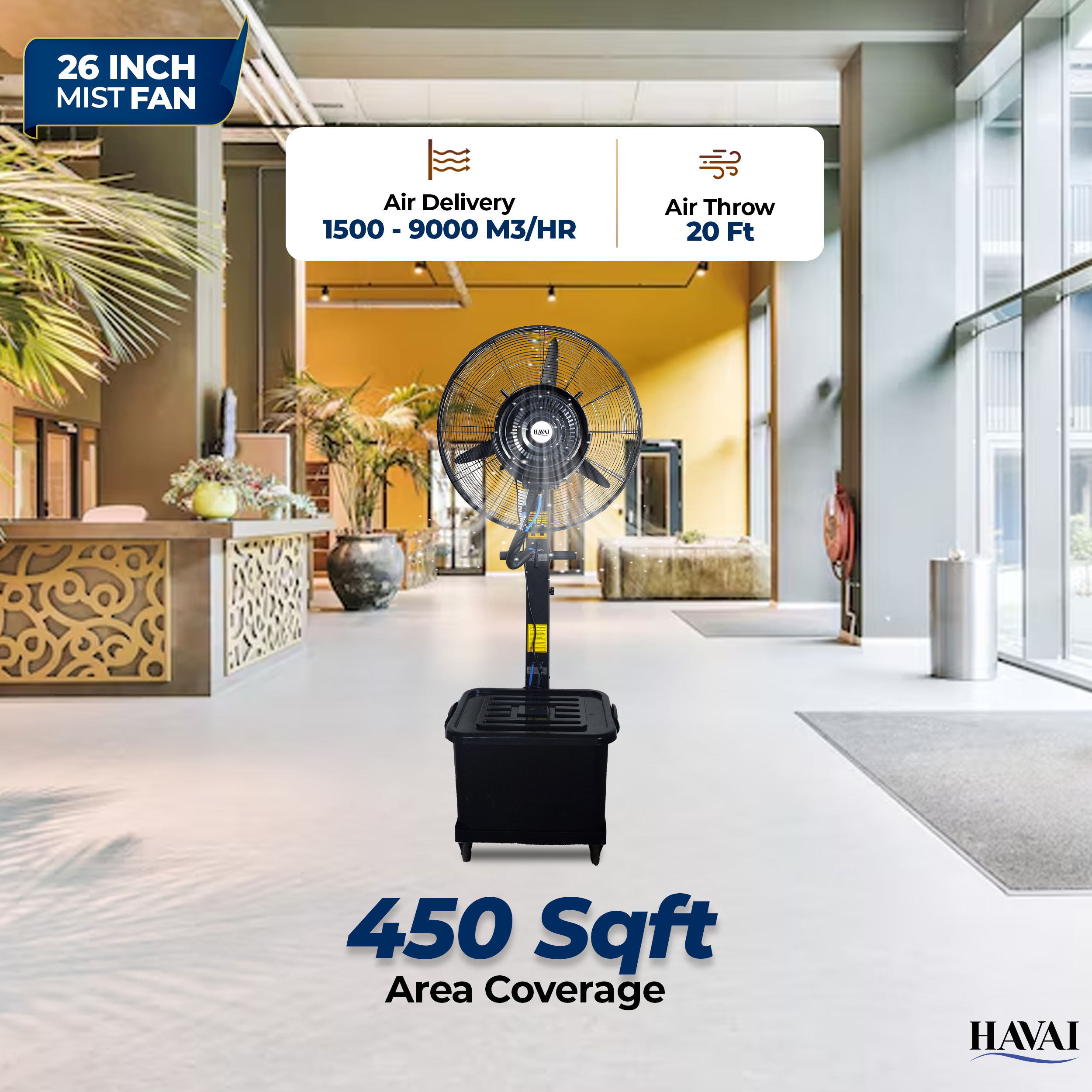 Havai 26″ Commercial Mist Fan, 260W Copper Motor | 10m Spray | Manual Mist Control | Aluminium Blade | Finger-Proof Grill | 41L Tank | Fixed 6ft Height | 48-Hour Installation & 1-Year Warranty