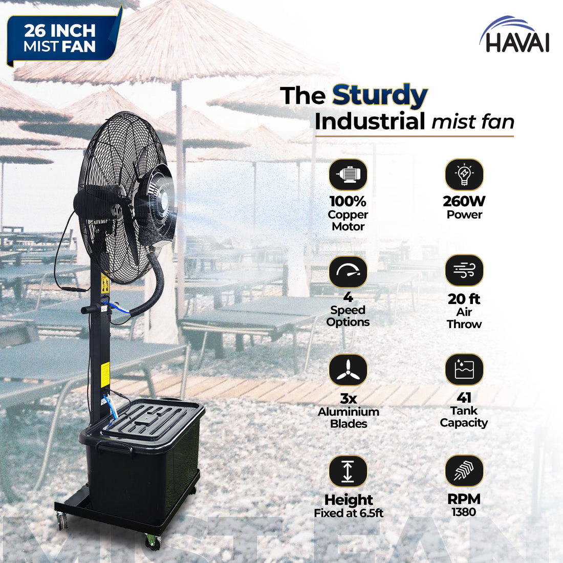 HAVAI Mist Fan 26 inch, 41 Litre Tank, Assembly Included