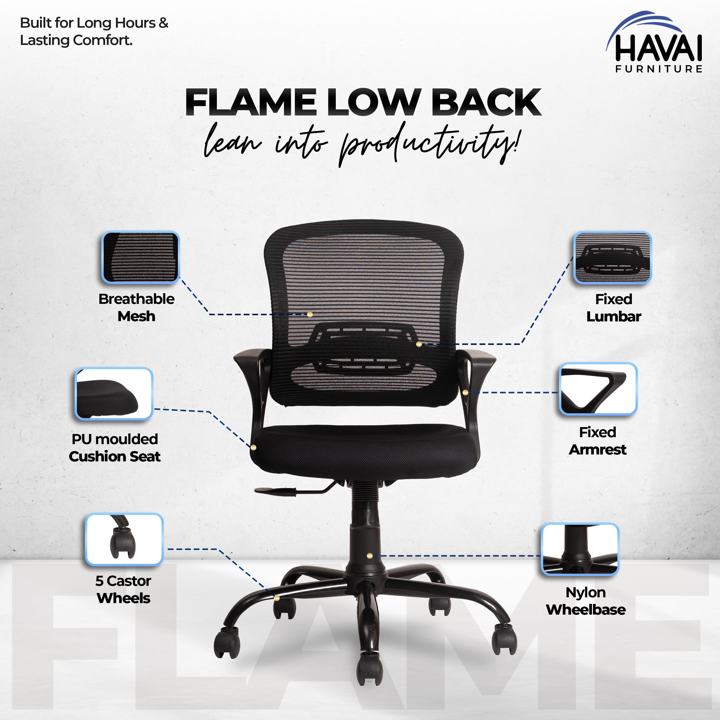 HAVAI Flame Back Low Back Ergonomic Mesh Office Chair |  Single Lock Tilt Mechanism | Mild Steel EPC Base |  Class 4 Gaslift | Fixed Armrests | 50mm Casters | Breathable Mesh Back