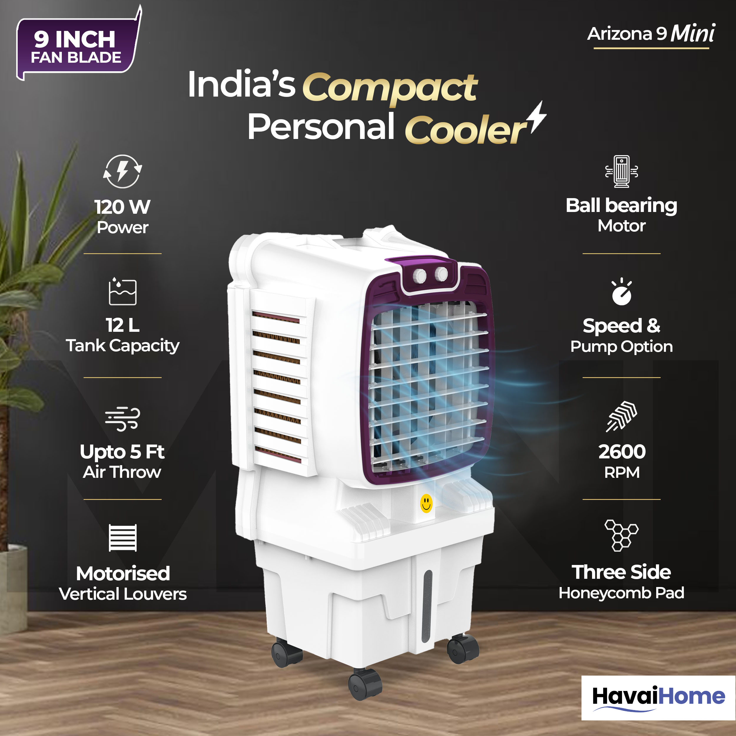 HAVAI Arizona 9 Mini Personal Air Cooler | India’s First 9-Inch Blade Cooler | 2600 RPM | 5 Ft Air Throw | 3-Side Honeycomb | 12L Tank | Motorised Louvers | 120W | Ideal for 50 Sq Ft