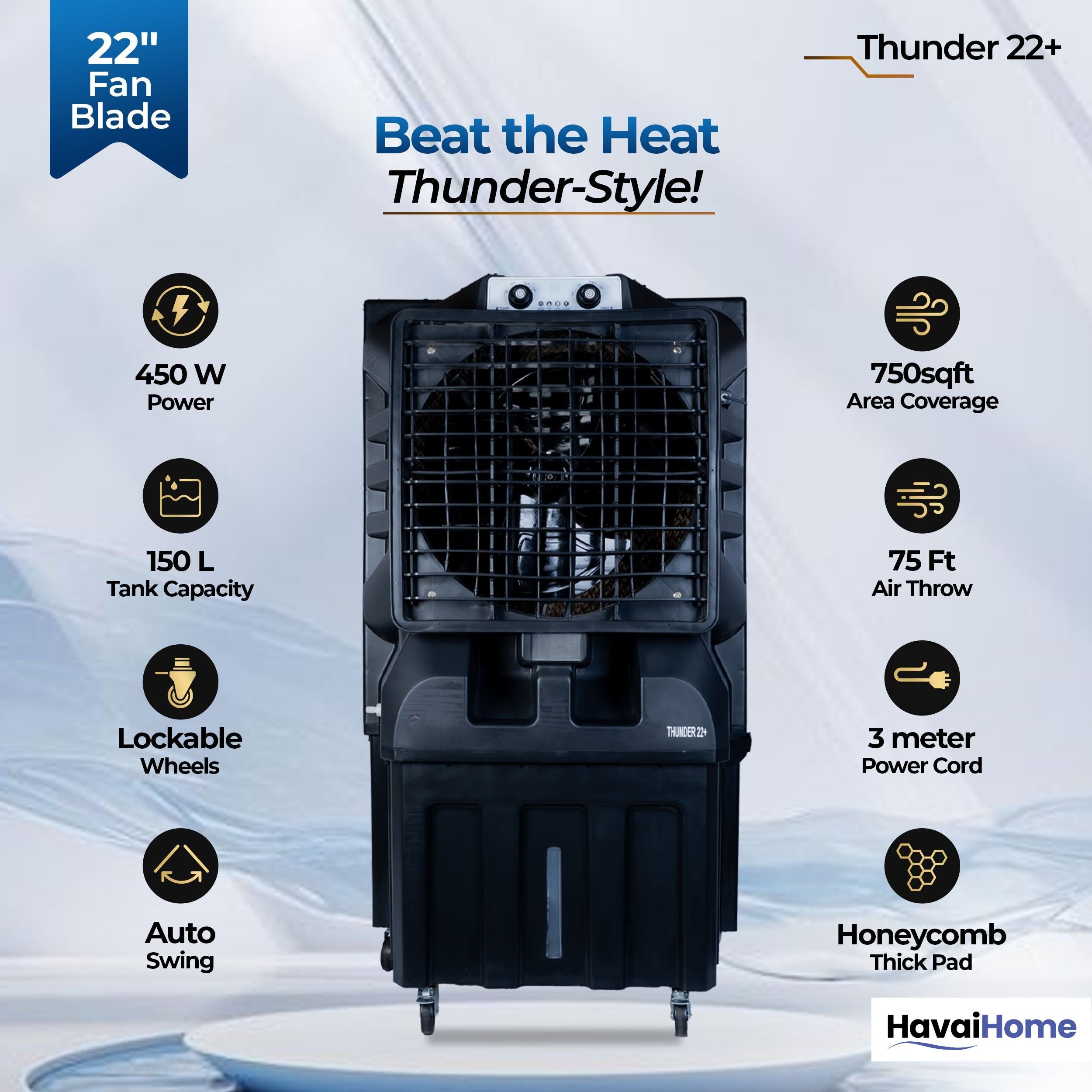 Thunder 22+ Desert Cooler |22 Inch Aluminum Blade |750 Feet Area Coverage|150 Litre Tank Capacity, Lockable Wheels, Auto Swing, Thick Dense Honeycomb, 1 Year Warranty|3 Speed Control