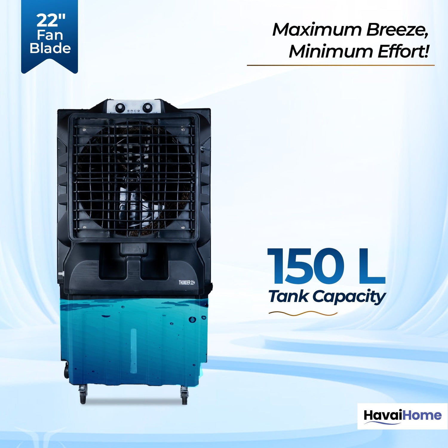 Thunder 22+ Desert Cooler |22 Inch Aluminum Blade |750 Feet Area Coverage|150 Litre Tank Capacity, Lockable Wheels, Auto Swing, Thick Dense Honeycomb, 1 Year Warranty|3 Speed Control