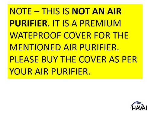 HAVAI Premium Cover for Eureka Forbes FAP 7000 Air Purifier 100% Waterproof Size (LXBXH) cm : 32.5 X 19.5 X 53