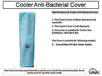 HAVAI Anti Bacterial Cover for Croma Polar 29 Litre Tower Cooler Water Resistant.Cover Size(LXBXH) cm:34 X 36 X 113