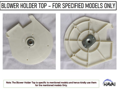 HAVAI Blower Holder Top ABS with Bush - Specified Models Only