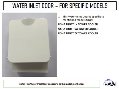 HAVAI Water Inlet Door - Specified Models Only (Frost LX/VX/ZX)