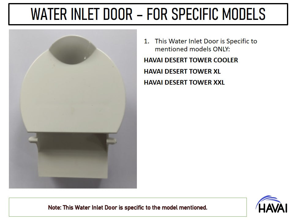 HAVAI Water Inlet Door - Specified Models Only (HAVAI Desert Tower)